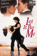 Watch Let It Be Me 5movies