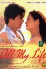 Watch All My Life 5movies