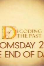 Watch Decoding the Past Doomsday 2012 - The End of Days 5movies