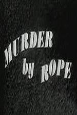 Watch Murder by Rope 5movies