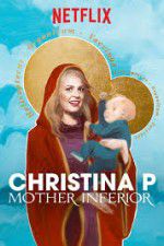 Watch Christina Pazsitzky: Mother Inferior 5movies