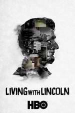 Watch Living with Lincoln 5movies