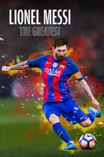 Watch Lionel Messi: The Greatest 5movies