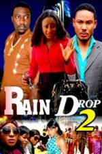 Watch Raindrop 2 5movies
