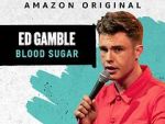 Watch Ed Gamble: Blood Sugar 5movies