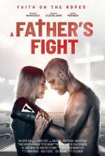 Watch A Father's Fight 5movies