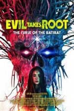 Watch Evil Takes Root 5movies