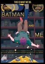 Watch Batman and Me 5movies