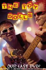 Watch Toy Dolls Our Last 5movies