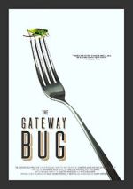 Watch The Gateway Bug 5movies