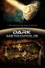 Watch Dark Metropolis 5movies