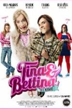 Watch Tina & Bettina - The Movie 5movies