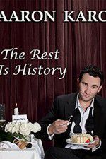 Watch Aaron Karo The Rest Is History 5movies