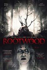 Watch Rootwood 5movies
