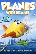 Watch Planes with Brains 5movies