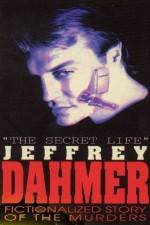 Watch The Secret Life Jeffrey Dahmer 5movies