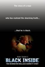 Watch Black Inside: The Remington Wallace Burnett Story 5movies