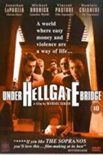 Watch Under Hellgate Bridge 5movies
