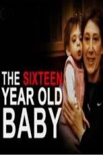 Watch The 16 Year Old Baby 5movies