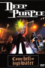 Watch Deep Purple Come Hell or High Water 5movies