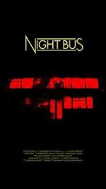 Watch Night Bus (Short 2020) 5movies