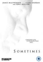 Watch Sometimes (Short 2011) 5movies