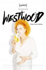 Watch Westwood: Punk, Icon, Activist 5movies