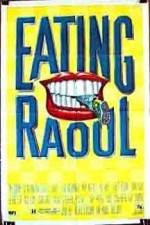 Watch Eating Raoul 5movies