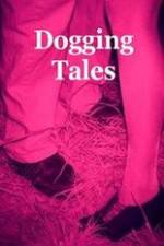 Watch Dogging Tales: True Stories 5movies