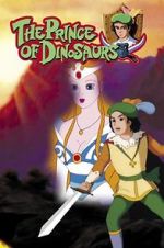 Watch The Prince of the Dinosaurs 5movies