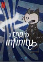 Watch A Trip to Infinity 5movies