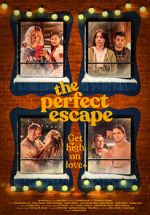 Watch The Perfect Escape 5movies