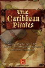 Watch History Channel: True Caribbean Pirates 5movies