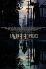 Watch A Wakefield Project 5movies