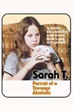 Watch Sarah T. - Portrait of a Teenage Alcoholic 5movies