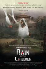 Watch Rain of the Children 5movies