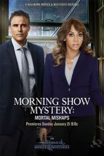 Watch Morning Show Mystery: Mortal Mishaps 5movies