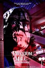 Watch Phantom of the Mall: Eric\'s Revenge 5movies