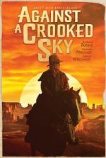 Watch Against a Crooked Sky 5movies