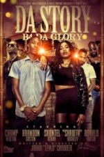 Watch Da Story B4 Da Glory 5movies