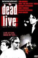 Watch The Dead Live 5movies