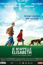 Watch Je m'appelle Elisabeth 5movies