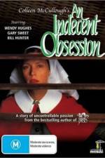 Watch An Indecent Obsession 5movies