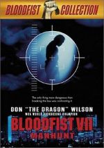 Watch Bloodfist VII: Manhunt 5movies