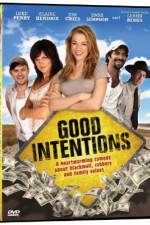 Watch Good Intentions 5movies