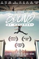 Watch Bound By Movement 5movies