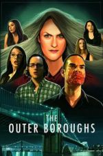 Watch The Outer Boroughs 5movies