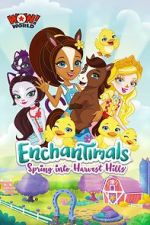 Watch Enchantimals: Spring Into Harvest Hills 5movies