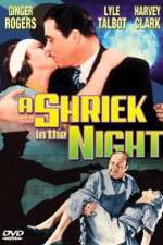 Watch A Shriek in the Night 5movies