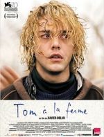 Watch Tom at the Farm 5movies